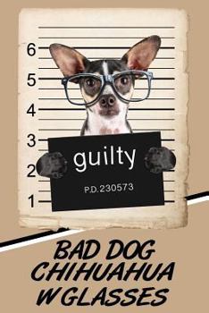Paperback Bad Dog Chihuahua W Glasses: Isometric Dot Drawing Paper Notebook Featuring 120 Pages 6x9 Book