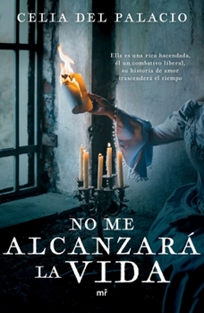 Paperback No Me Alcanzará La Vida [Spanish] Book