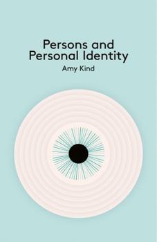 Persons and Personal Identity - Book  of the Key Concepts in Philosophy (Polity)