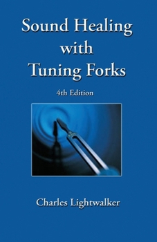 Paperback Sound Healing With Tuning Forks Book