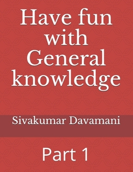 Paperback Have fun with General knowledge: Part 1 Book