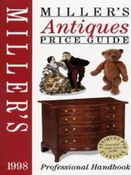 Hardcover Miller's Antiques Price Guide: 1998 Professional Handbook Book