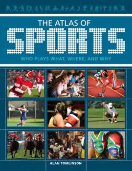 Paperback The Atlas of Sports: Who Plays What, Where, and Why Book