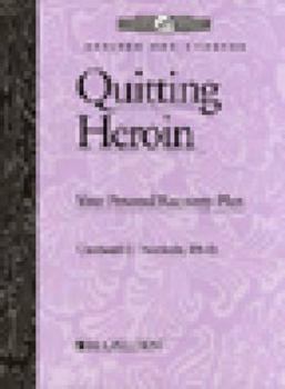 Paperback Quitting Heroin Workbook: Your Personal Recovery Plan (Revised) Book