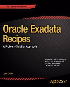 Paperback Oracle Exadata Recipes: A Problem-Solution Approach Book