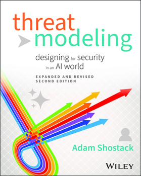 Paperback Threat Modeling: Designing for Security in an AI World Book