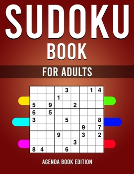 Sudoku Book for Adults: The Big Book of 300 Sudokus for Adults from Easy to Hard with Solutions