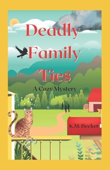 Paperback Deadly Family Ties: A Cozy Mystery Book