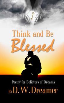 Paperback Think and Be Blessed! Book