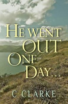 Paperback He Went Out One Day..: The Curve Of Deceit Book