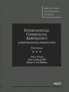 Paperback Varady and Barcelo's International Commercial Arbitration, a Transnational Perspective, 5th Book