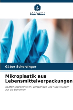 Paperback Mikroplastik aus Lebensmittelverpackungen [German] Book
