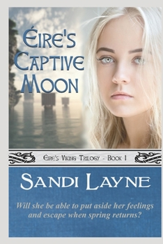 Captive Irish Moon - Book #1 of the Éire's Viking