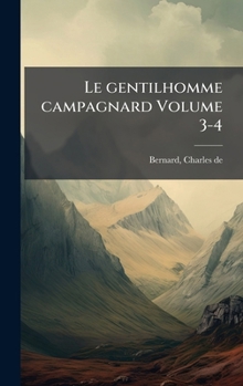 Hardcover Le gentilhomme campagnard Volume 3-4 [French] Book