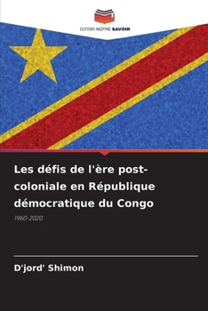 Paperback Les défis de l'ère post-coloniale en République démocratique du Congo [French] Book