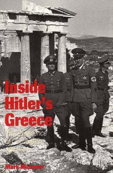 Paperback Inside Hitler's Greece: The Experience of Occupation, 1941-44 Book
