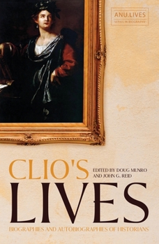 Paperback Clio's Lives: Biographies and Autobiographies of Historians Book