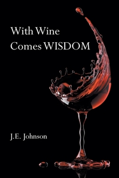 Paperback With Wine Comes WISDOM Book