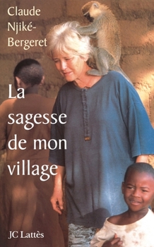 Paperback La sagesse de mon village [French] Book