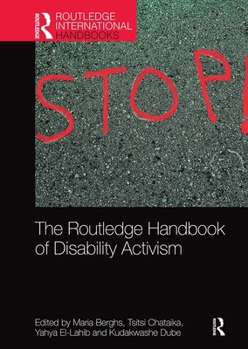The Routledge Handbook of Disability Activism - Book  of the Routledge International Handbooks