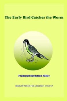 Paperback The Early Bird Catches the Worm Book