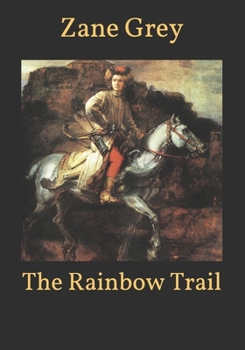 Paperback The Rainbow Trail Book