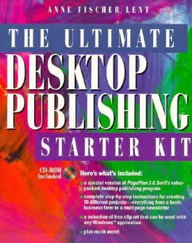 Paperback The Ultimate Desktop Publishing Starter Kit Book