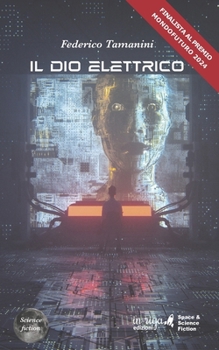 Paperback Il Dio Elettrico (Space & Science fiction) (Italian Edition) [Italian] Book