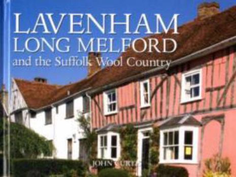 Hardcover Lavenham Long Melford and the Suffolk Wool Country Book