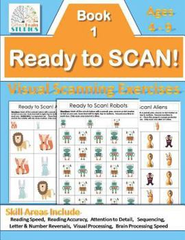 Paperback Ready to Scan! Beginners: Visual Scanning Exercises for Young Students Book