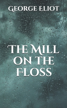 Paperback The Mill on the Floss Book