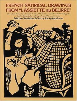 Paperback French Satirical Drawings from "L'Assiette Au Beurre" Book