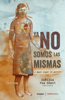 Paperback YA No Somos Las Mismas: Y Aquã- Sigue La Guerra / We Are No Longer the Same: And Here the War Continues [Spanish] Book