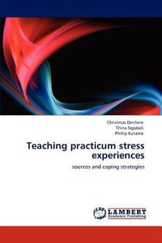 Paperback Teaching practicum stress experiences Book