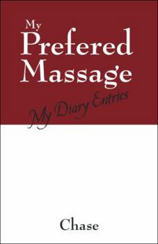 Paperback My Prefered Massage: My Diary Entries Book