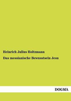 Paperback Das messianische Bewusstsein Jesu [German] Book