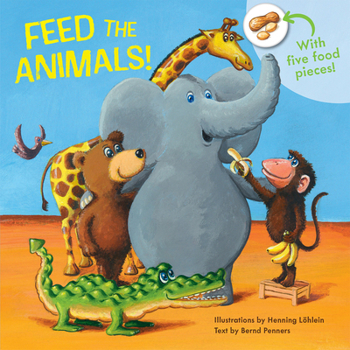 Board book Feed the Animals! Book