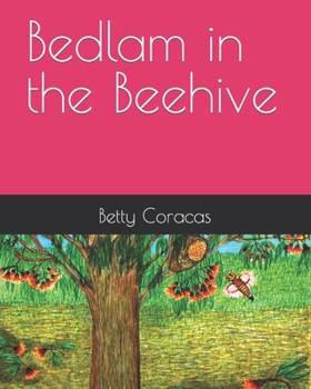 Paperback Bedlam in the Beehive Book