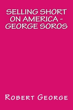 Paperback Selling Short on America: George Soros Book