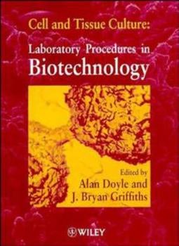 Paperback Cell and Tissue Culture: Laboratory Procedures in Biotechnology Book