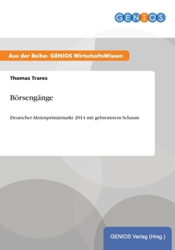 Paperback B?rseng?nge: Deutscher Aktienprim?rmarkt 2014 mit gebremstem Schaum [German] Book
