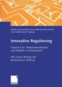 Paperback Innovative Regulierung: Chancen Für Telekommunikation Und Medien in Deutschland [German] Book