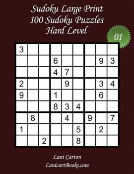 Paperback Sudoku Large Print - Hard Level - N°1: 100 Hard Sudoku Puzzles - Puzzle Big Size (8.3"x8.3") and Large Print (36 points) [Large Print] Book