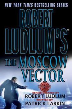 The Moscow Vector - Book #6 of the Covert-One