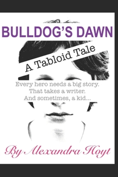 Paperback Bulldog's Dawn: A Tabloid Tale Book