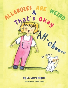 Paperback Allergies are Weird & That's OK Book