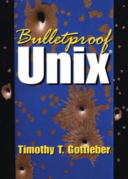 Paperback Bulletproof Unix Book