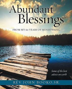 Paperback Abundant Blessings From 60 years of Ministering Book