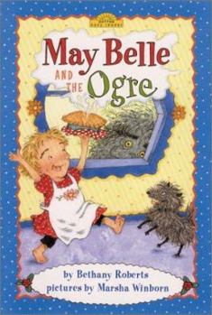 Hardcover May Belle and the Ogre Book