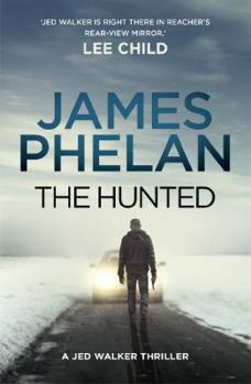 The Hunted - Book #2 of the Jed Walker